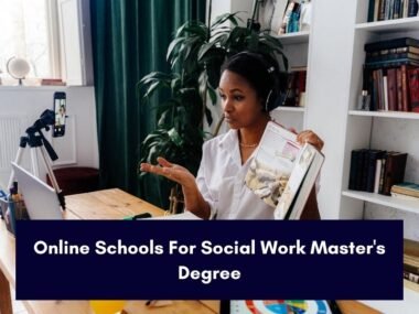 Online Schools For Social Work Master's Degree